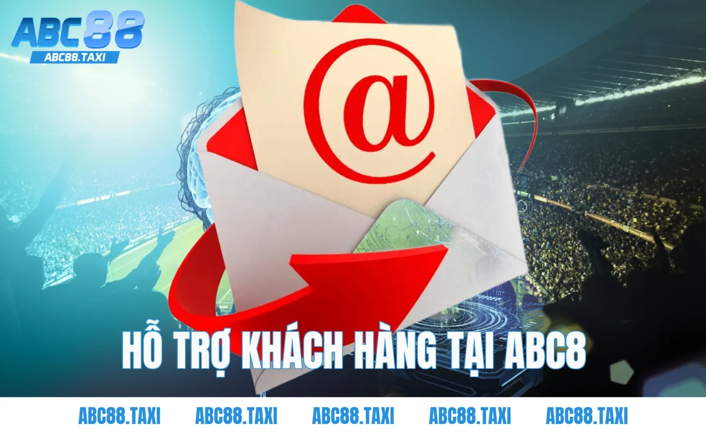 Hỗ Trợ Khách Hàng Tại ABC8